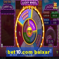 bet10.com baixar